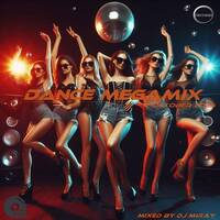 Dance Megamix Oktober 2025 mixed by Dj Miray by Dj Miray