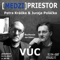 Medzipriestor 96 - 2017-11-06 VÚC by Slobodný Vysielač