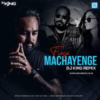 Firse Machayenge Remix Dj King Remix by dj songs download