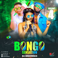 Bongo Sensation Volume 4 - Dj Kriswhiz The Mix Monster (254746201532) AT RH RADIO by Haniel