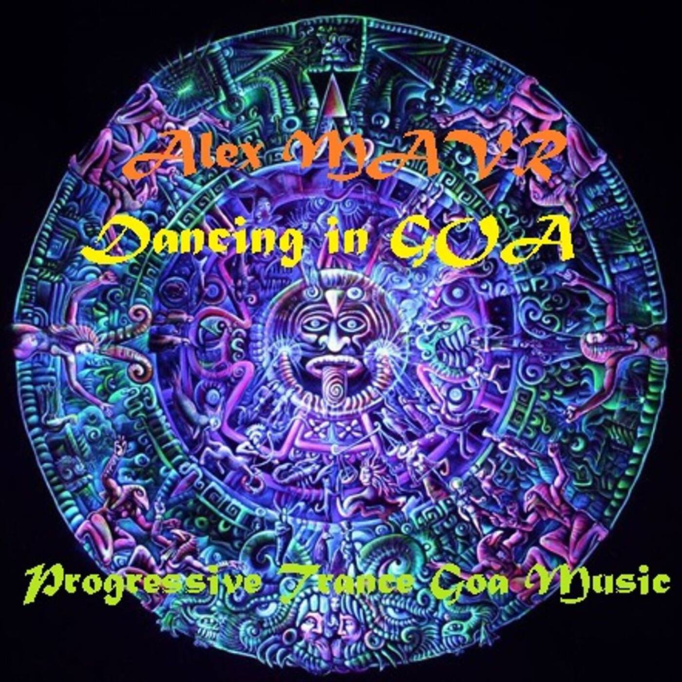 Alex MAVR - Dancing in GOA episode artwork