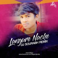 Langure Nache (Remix) - Dj Sourabh Kewat Official by Chhattisgarh Dj India