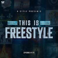 A-Style presents This Is Freestyle EP173 @ REALHARDSTYLE.NL 10.06.2020 by A-Style