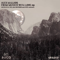SPA017 - ALEX MALLIOS - Rain - (ACHILLES &amp; ONE REMIX) by Spa In Disco