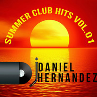 Summer Club Hits Vol.01 by Daniel Alejandro Hernández