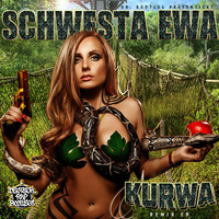 Schwesta Ewa - Kurwa (Dr. Bootleg Remix EP)