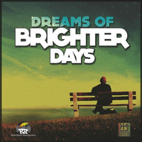 Dreams Of Brighter Days 2014 Reggae Mix by Draiwa RootBlock