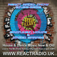 React Radio Show 07-06-2026 (Basslines, House &amp; Speed Garage, New &amp; Old) by dave fillary