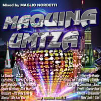 Maglio Nordetti - Maquina Umtza (Full Version) by MIXES Y MEGAMIXES