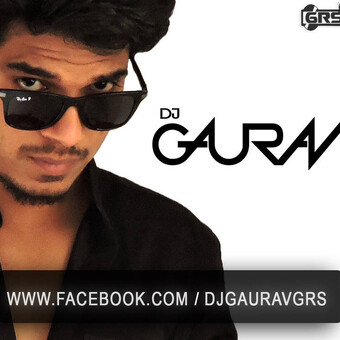 Dj GAURAV GRS
