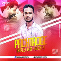 Pachtaoge ( BH Triplet Mix ) - DJ ZETN REMiX by D ZETN
