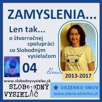 Zamyslenia 04 - 2017-01-25 EW : Len tak... o štvorročnej spolupráci s Rádiom SLOBODNÝ VYSIELAČ by Slobodný Vysielač