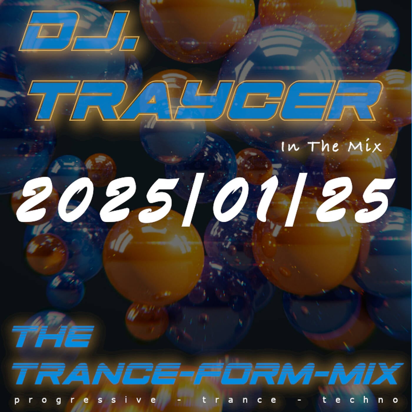 The Trance-Form-Mix (2025/01/25) episode artwork