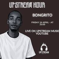 Upstream Hour Jam Session 025 With BONGRITO by UpStream Music SA