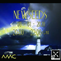 New Seeds // Show 47 // 08/01/20 by amc
