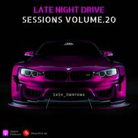 Late Night Drive Sessions Vol.20 (2hr Deep House Set) by Sash_Omnyama
