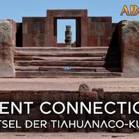 Ancient Connections - Das Rätsel der Tiahuanaco-Kultur by NuoFlix