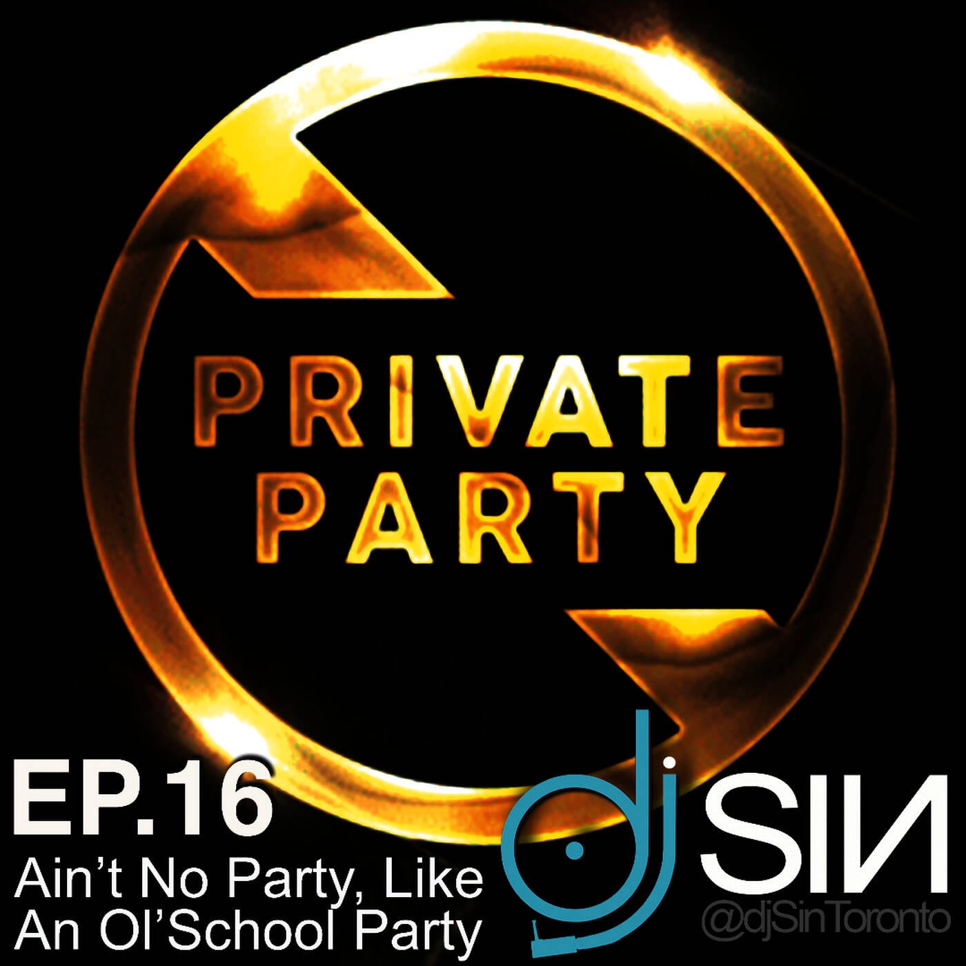 Private Party 16 (Ain't No Party, Like an Ol'School Party)