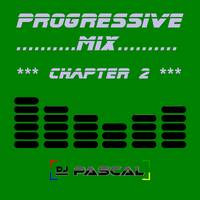 Progressive Mix 2018 Chapter 2 by DJ Pascal Belgium