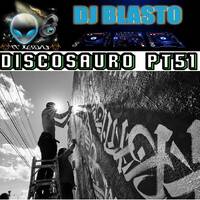 Discosauro Pt51 by DjBlasto
