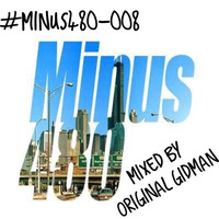 #Minus480-008 Original Gidman by Jon Brent