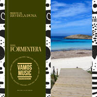 Vamos Radio Show By Rio Dela Duna #602 Formentera 2025 by Rio Dela Duna