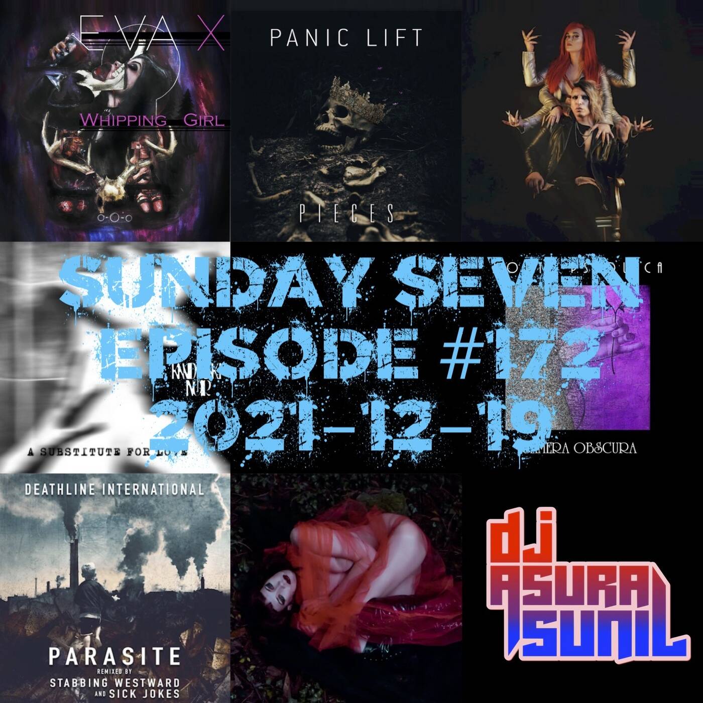 DJ AsuraSunil's Sunday Seven Mixshow #172 - 20211219 episode artwork