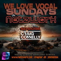 Netzwørk - We Love Vocal Sundays 45_29092024 by Netzwørk