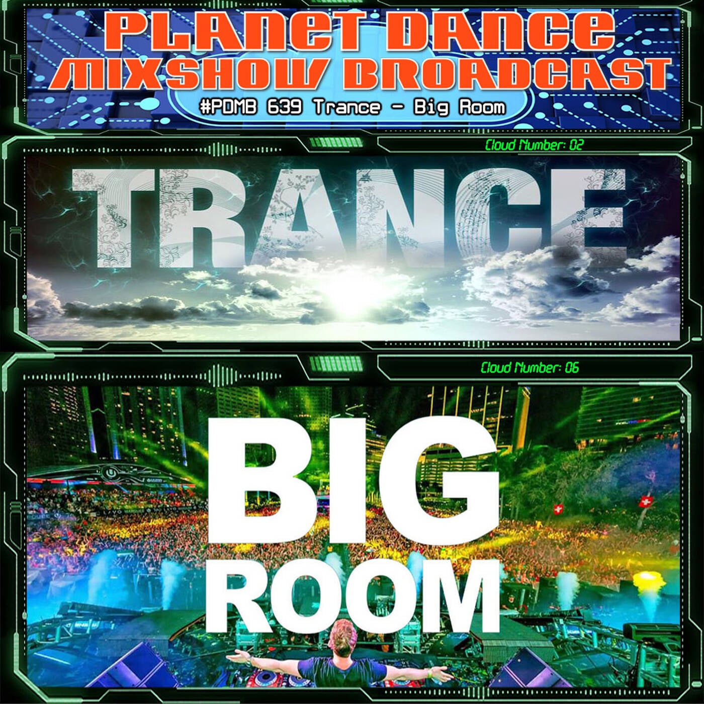 Planet Dance Mixshow Broadcast 639 Trance - Big Room episode artwork