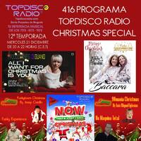 416 Programa Topdisco Radio Especial Navidad 21.12.22 by Topdisco Radio