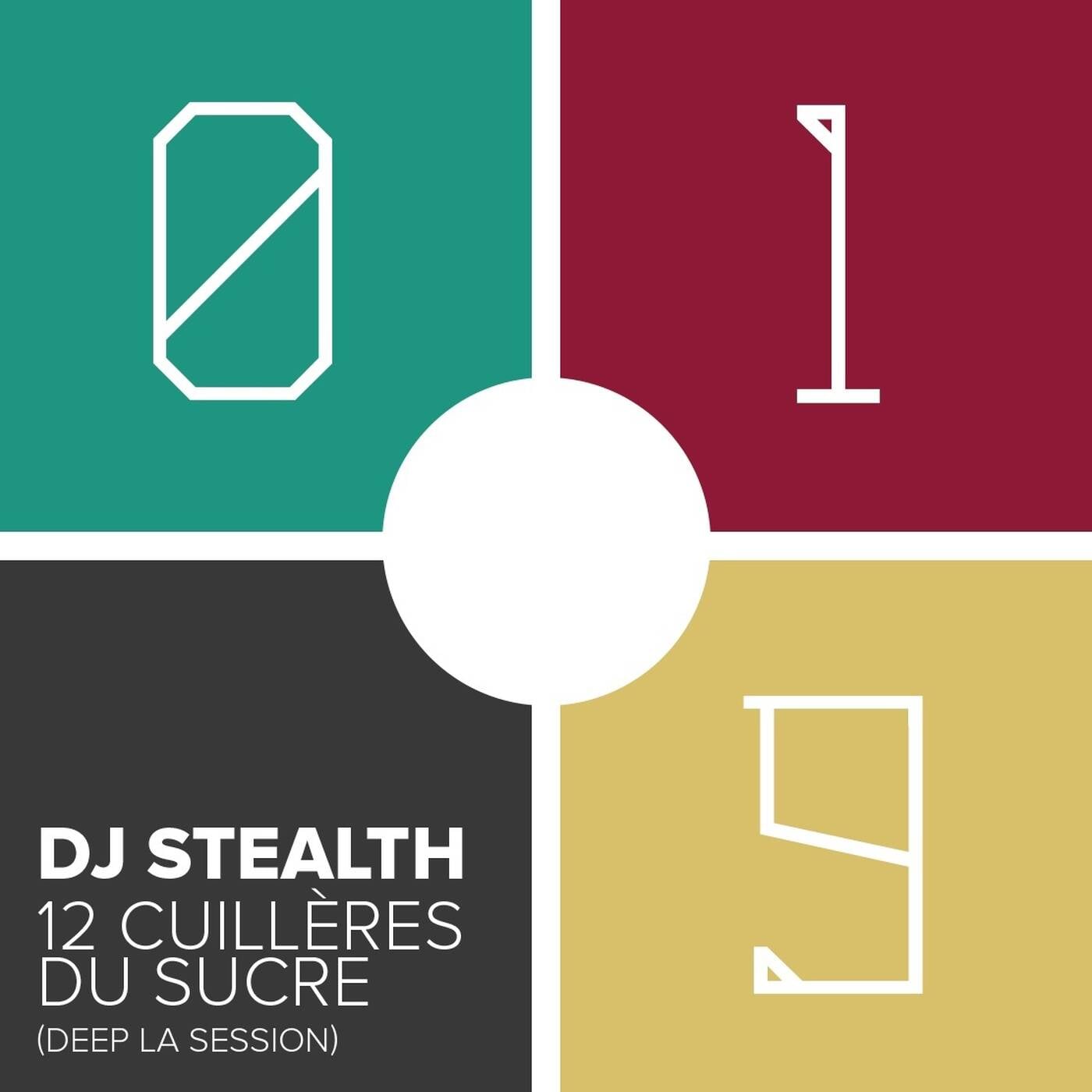 DJ Stealth - 12 cuilleres du sucre (Deep la session 019) episode artwork