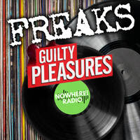 Freaks #020 - 14-1-2025 - Nowhere Radio - Guilty Pleasures by MusicFreaks