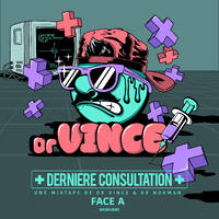 Derniere consultation-LA Mixtape -Face A-Dr Vince by Dr Nokman