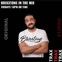 Brixxtone In The Mix Replay On www.traxfm.org - 1st May 2026 by Trax - The Original Pirates