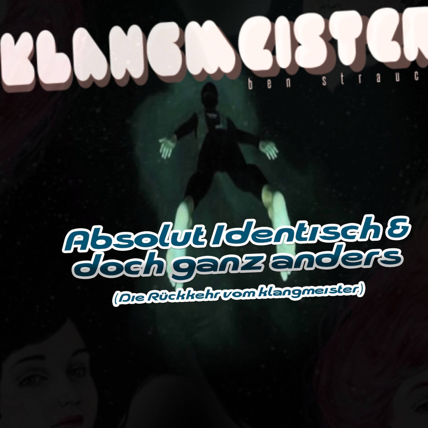 klangmeister (a k a Ben Strauch) - Absolut Identisch & doch ganz anders |  Januar 2018 episode artwork