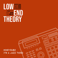 LET006 MikeyDubz - It's A Jazz Thing"