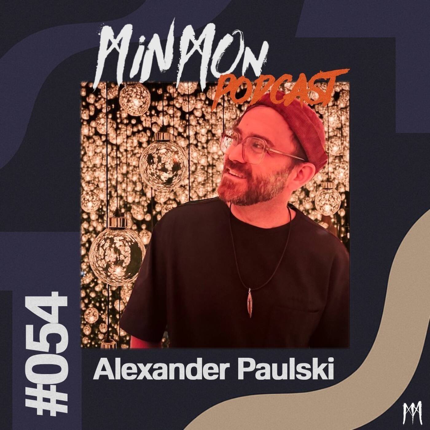 Play MinMon Podcast #54 by Alexander Paulski