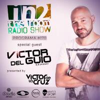 PROGRAMA #170 VICTOR DEL GUIO by IN 2THE ROOM