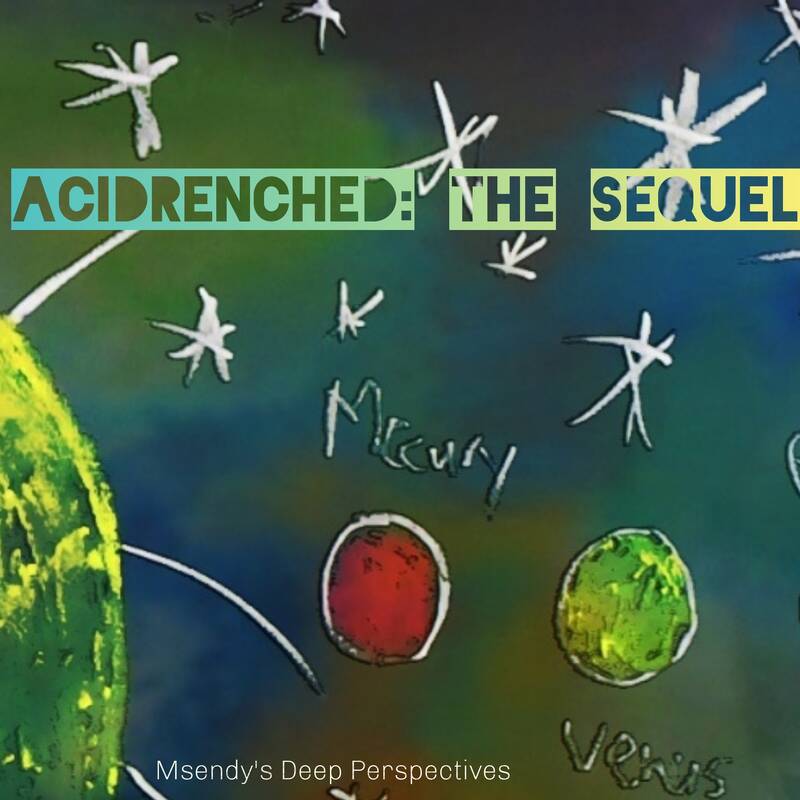AciDrenched - The Sequel
