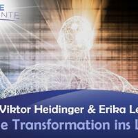 Die Transformation ins Leben – der LebensExperte - Viktor Heidinger &amp; Erika Lecher by NuoFlix