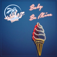 Le Big Mac - Baby, Be Mine (Skibblez Remix) by Skibblez