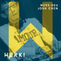 Promo #7_ WERK-004 (Promo set for WERKCAST) by Josh Cheñ