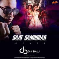Saat Samundar (Remix) - DJ Bali Sydney by MumbaiRemix India™