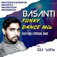 BASANTI (FUNKY DANCE) DJ VSb by DJ VSb Hubli