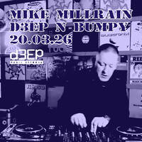 D3EP N BUMPY - 20.03.26 by deepnbumpy