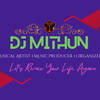 DJ MITHUN