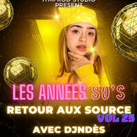 DjNdès Mix Live Sur ITMPROD Session Party Mix#158( Retour Aux Source Vol 25 ) by ITMPROD Officiel