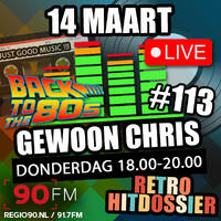 Gewoon Chris #113 - 14 maart 2024 - 90FM by MusicFreaks