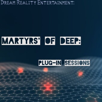 MARTYRS' OF DEEP: Plug-in Sessions
