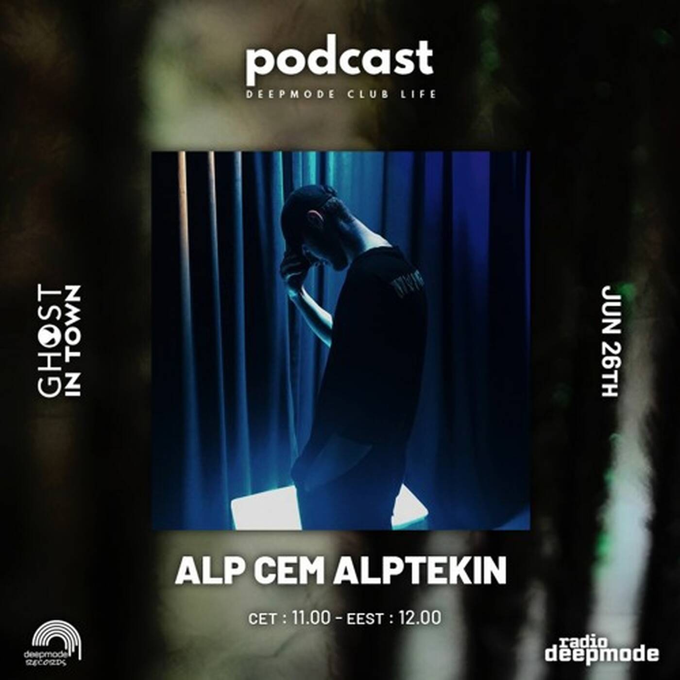 ALP CEM ALPTEKIN - GHOST IN TOWN episode artwork